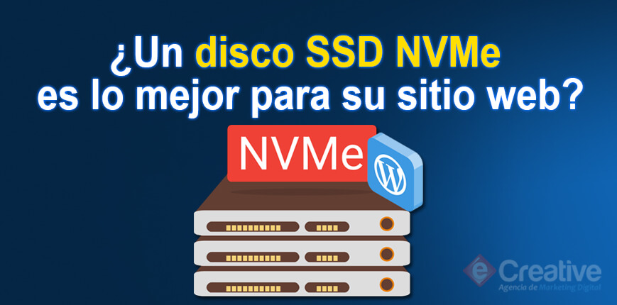 ¿Un disco SSD NVMe es lo mejor para su sitio web?