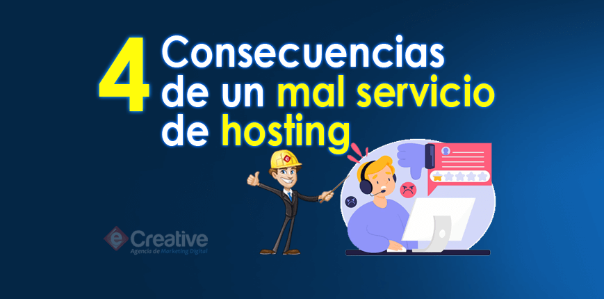 4 consecuencias de un mal servicio de hosting