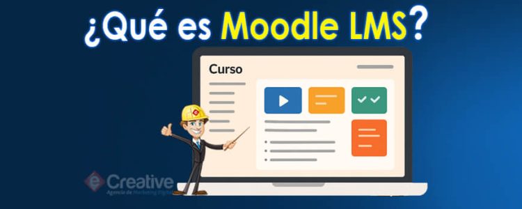 ¿Qué es Moodle LMS?