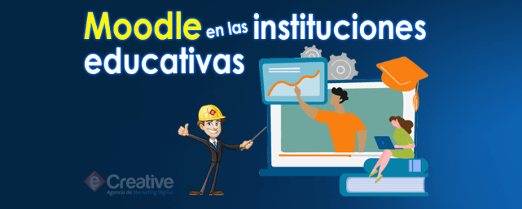 Moodle en las instituciones educativas